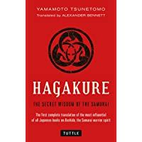 Hagakure: The Secret Wisdom of the Samurai